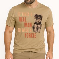 It Takes A REAL MAN To Walk A Yorkie Funny Dog Lover Performance Shirt