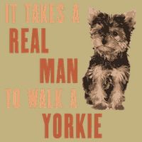 It Takes A REAL MAN To Walk A Yorkie Funny Dog Lover Sustainable Beanie