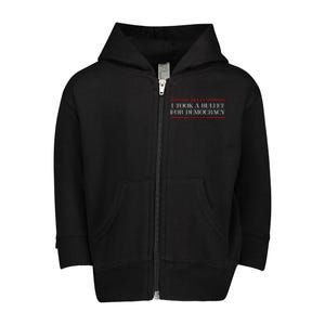 I Took A Bullet For Democracy Expresident Saying Election Toddler Zip Fleece Hoodie