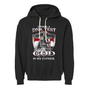 I Took A Dna Test And God Is My Father Christian Templar Garment-Dyed Fleece Hoodie