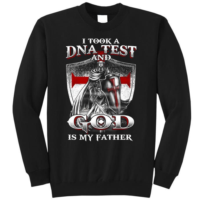 I Took A Dna Test And God Is My Father Christian Templar Tall Sweatshirt