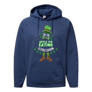 Im The Apple Pie Eating Leprechaun St Patricks Day Great Gift Performance Fleece Hoodie