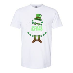 Im The Apple Pie Eating Leprechaun St Patricks Day Great Gift Softstyle CVC T-Shirt