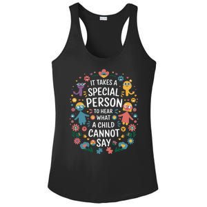 It Takes A Special Person To Hear What A Child CanT Say Ladies PosiCharge Competitor Racerback Tank