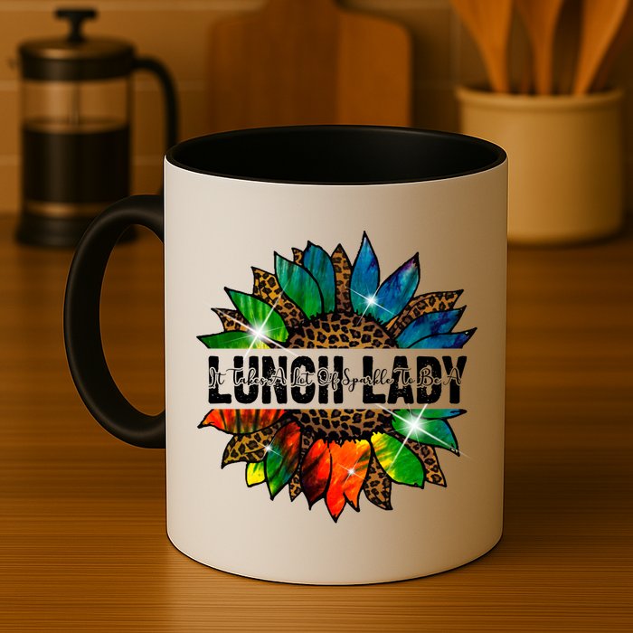 It Takes A Lot Of Sparkle To Be A Lunch Lady Mug