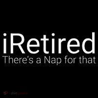 IRetired Theres A Nap For That Retirement Humor Flatbill Hat