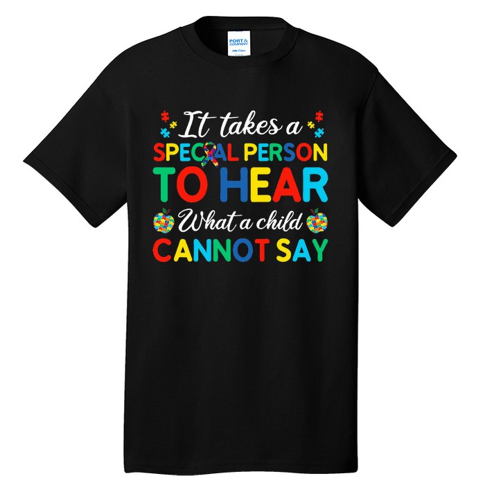 It Takes A Special Person To Hear What A Child Cannot Say Tall T-Shirt