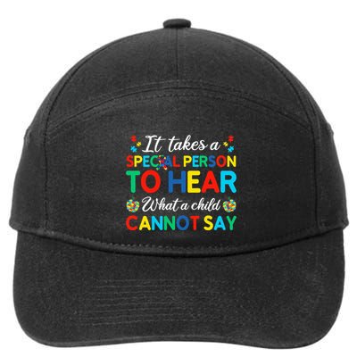 It Takes A Special Person To Hear What A Child Cannot Say 7-Panel Snapback Hat