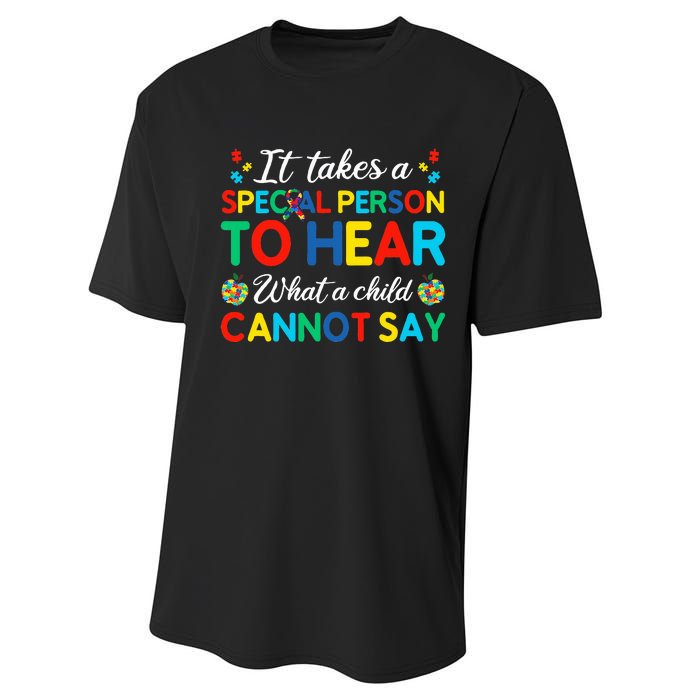 It Takes A Special Person To Hear What A Child Cannot Say Performance Sprint T-Shirt