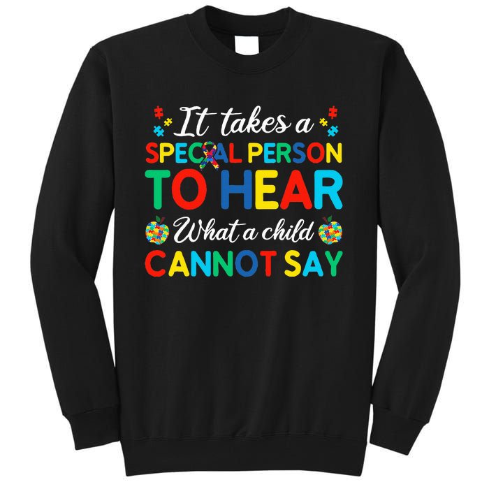 It Takes A Special Person To Hear What A Child Cannot Say Tall Sweatshirt