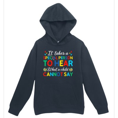 It Takes A Special Person To Hear What A Child Cannot Say Urban Pullover Hoodie