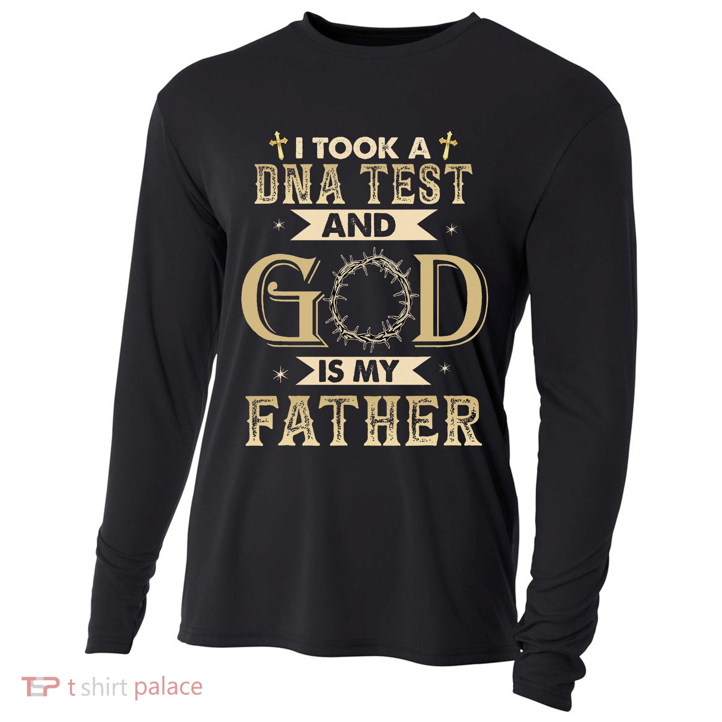 I Took A DNA Test And God Is My Father Christian Religious Cooling Performance Long Sleeve Crew