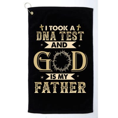 I Took A DNA Test And God Is My Father Christian Religious Golf Towel