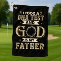 I Took A DNA Test And God Is My Father Christian Religious Golf Towel