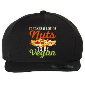 It Takes A Lot Of Nuts To Be Vegan Veggie Funny Veganism Cute Gift Wool Snapback Cap