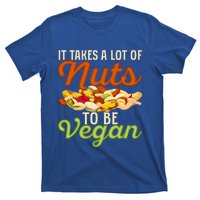 It Takes A Lot Of Nuts To Be Vegan Veggie Funny Veganism Cute Gift T-Shirt