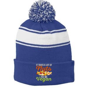 It Takes A Lot Of Nuts To Be Vegan Veggie Funny Veganism Cute Gift Stripe Pom Pom Beanie