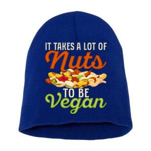 It Takes A Lot Of Nuts To Be Vegan Veggie Funny Veganism Cute Gift Short Acrylic Beanie