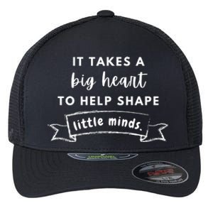 It Takes A Big Heart To Help Shape Little Minds Cute Teacher Gift Flexfit Unipanel Trucker Cap