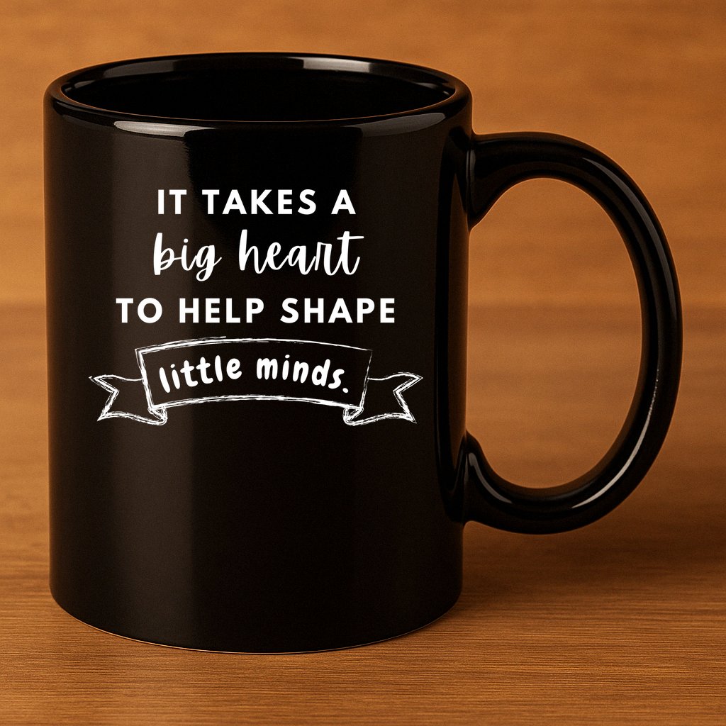 It Takes A Big Heart To Help Shape Little Minds Cute Teacher Gift 11oz C Handle Ceramic Mug