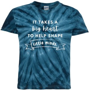 It Takes A Big Heart To Help Shape Little Minds Cute Teacher Gift Kids Tie-Dye T-Shirt