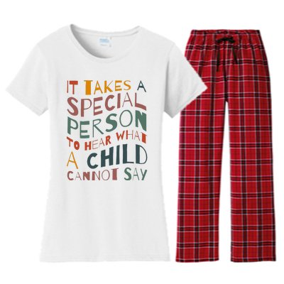 It Takes A Special Person To Hear What A Child Cannot Say Women's Flannel Pajama Set