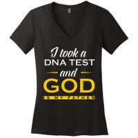 I Took A Dna Test God Is My Father Jesus Christian Women's V-Neck T-Shirt