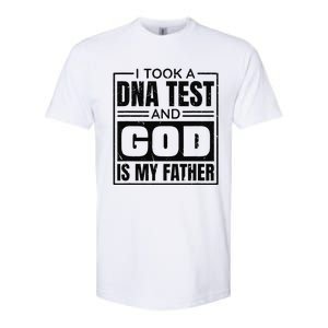 I Took A Dna Test And God Is My Father Christianity Quote Gift Softstyle CVC T-Shirt