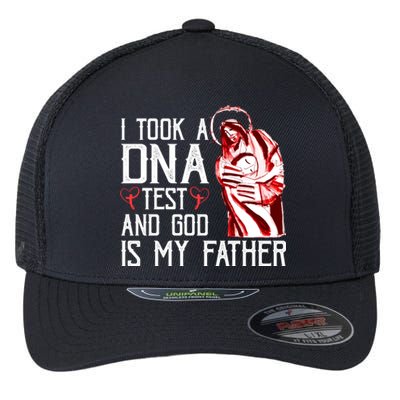 I Took A Dna Test And God Is My Father Flexfit Unipanel Trucker Cap