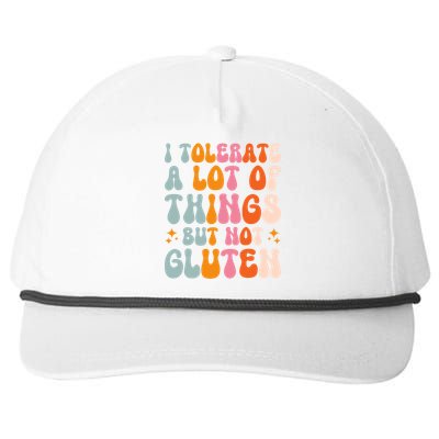 I Tolerate A Lot Of Things But Not Gluten Snapback Five-Panel Rope Hat