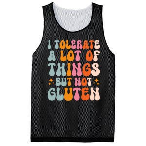 I Tolerate A Lot Of Things But Not Gluten Mesh Reversible Basketball Jersey Tank