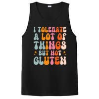 I Tolerate A Lot Of Things But Not Gluten PosiCharge Competitor Tank