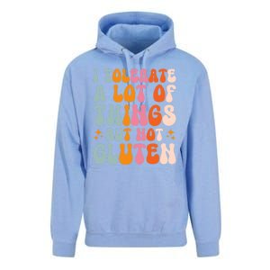 I Tolerate A Lot Of Things But Not Gluten Unisex Surf Hoodie