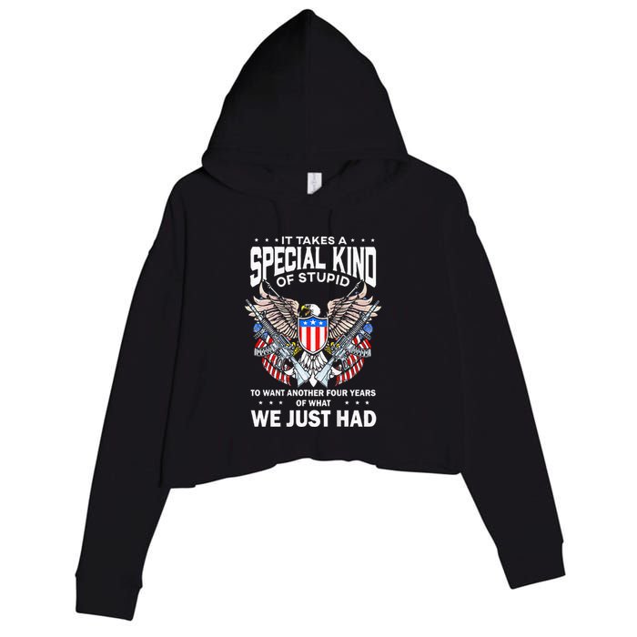 It Takes A Special Kind Of Stupid To Want Another Crop Fleece Hoodie