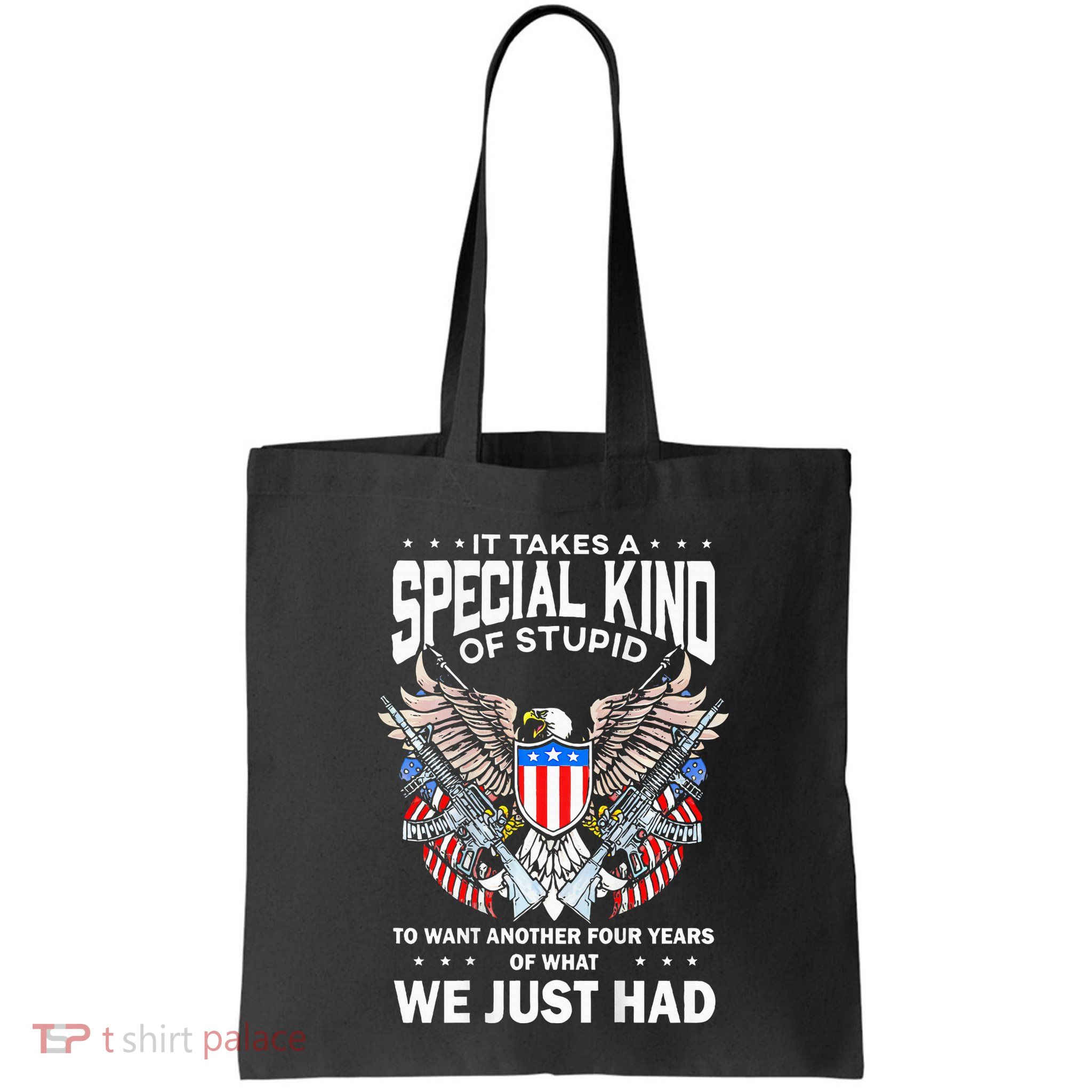 It Takes A Special Kind Of Stupid To Want Another Bag