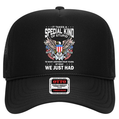 It Takes A Special Kind Of Stupid To Want Another Trucker Hat