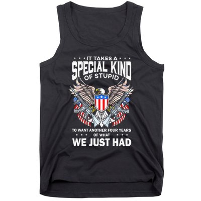 It Takes A Special Kind Of Stupid To Want Another Tank Top