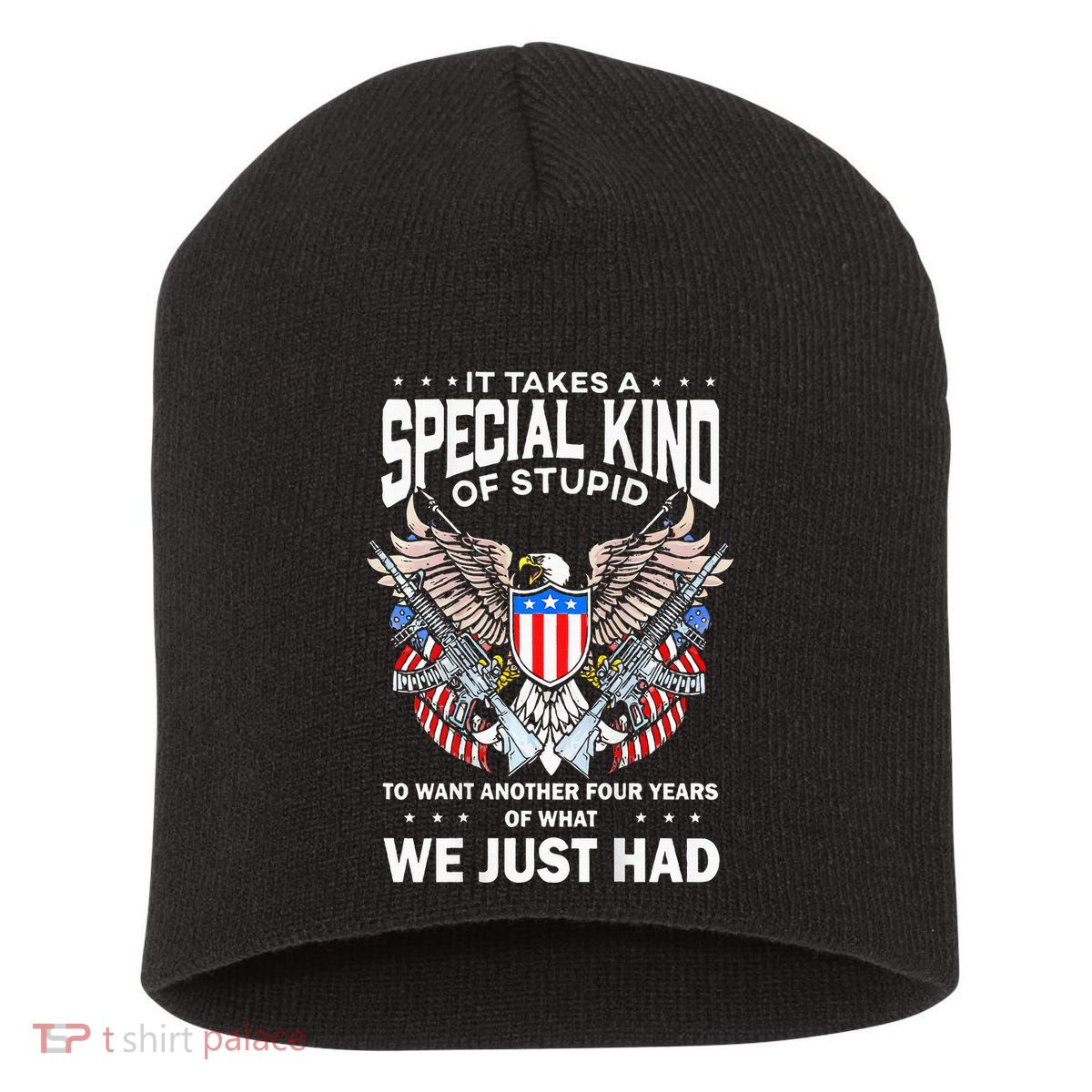 It Takes A Special Kind Of Stupid To Want Another Short Acrylic Beanie