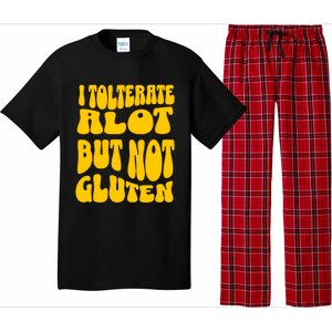 I Tolerate A Lot But Not Not Gluten Diet Sarcastic Cute Funny Gift Pajama Set