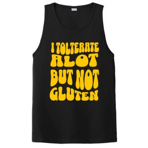 I Tolerate A Lot But Not Not Gluten Diet Sarcastic Cute Funny Gift PosiCharge Competitor Tank