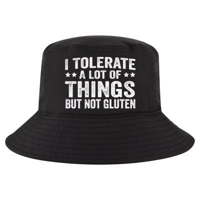 I Tolerate A Lot Of Things But Not Gluten Cool Comfort Performance Bucket Hat