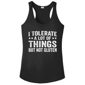 I Tolerate A Lot Of Things But Not Gluten Ladies PosiCharge Competitor Racerback Tank