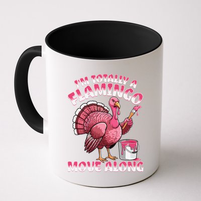 IM Totally A Flamingo Move Along Funny Thanksgiving Turkey Mug