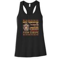 Indigenous Thanksgiving American Fed Undocumented Immigrants Women's Racerback Tank