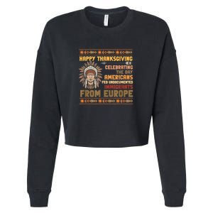 Indigenous Thanksgiving American Fed Undocumented Immigrants Cropped Pullover Crew