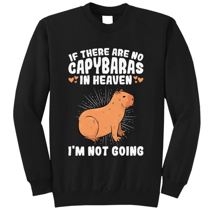 if there are no capybaras capybara  Rodent Lover  Sweatshirt
