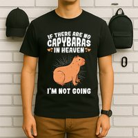 if there are no capybaras capybara  Rodent Lover  T-Shirt