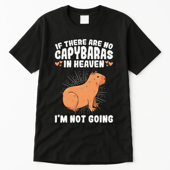 if there are no capybaras capybara  Rodent Lover  Tall T-Shirt