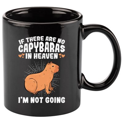 if there are no capybaras capybara  Rodent Lover  11oz C Handle Ceramic Mug
