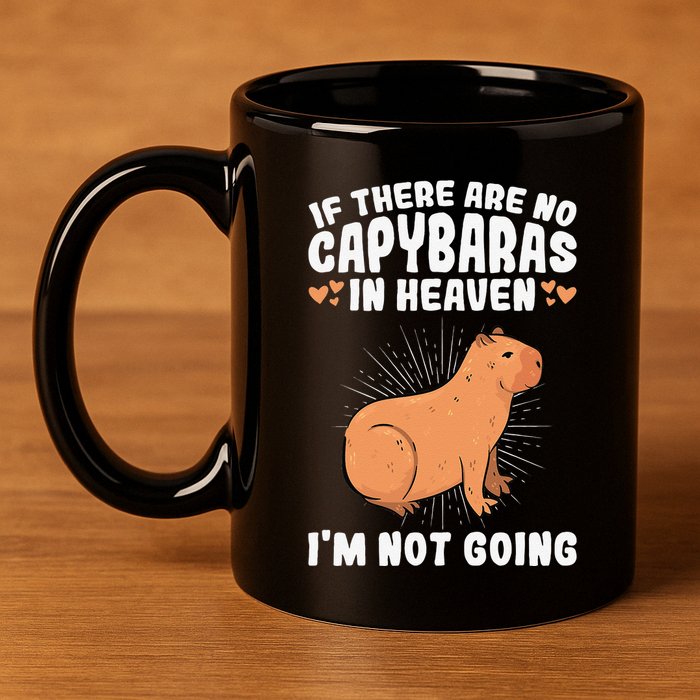 if there are no capybaras capybara  Rodent Lover  11oz C Handle Ceramic Mug